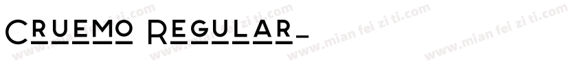 Cruemo Regular字体转换